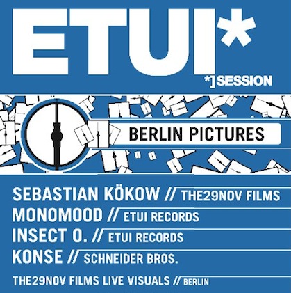 ETUI Session - Berlin Pictures with the29nov Films at Sabotage Dresden on Oct 20th 2012