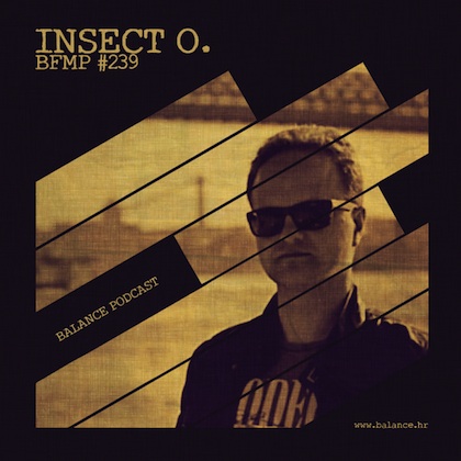 Balance FM Podcast #239 by Insect O